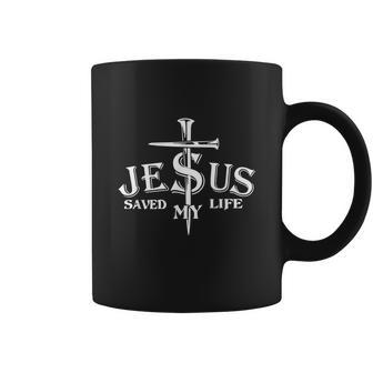Jesus Cross Christ Saved My Life Quote Saying Christian Coffee Mug | Mazezy