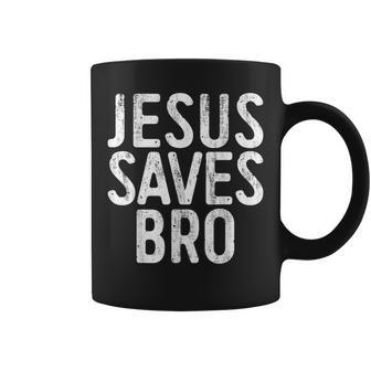 Jesus Saves Bro Christian Religion Coffee Mug | Mazezy