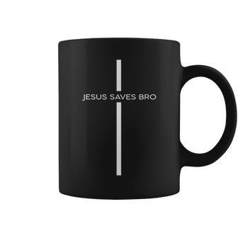 Jesus Saves Bro Cross Jesus Christian Faith Men Women Gifts Coffee Mug | Mazezy