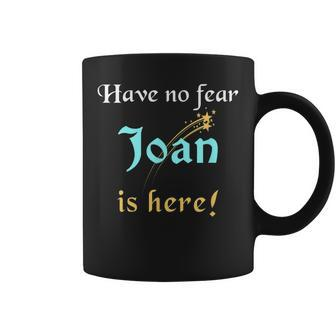 Joan Custom Name Funny Saying Personalized Names Gifts Coffee Mug - Seseable