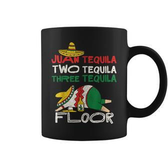 Juan Two Three Tequila Floor Funny Cinco De Mayo Coffee Mug - Thegiftio UK