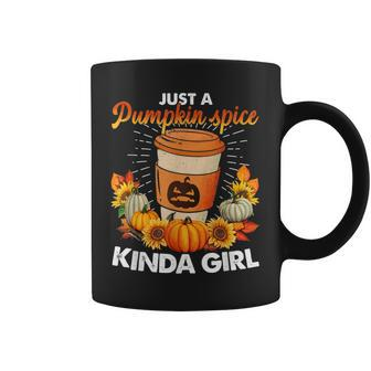 Just A Pumpkin Spice Kinda Girl Fall Thanksgiving Funny Coffee Mug - Thegiftio UK