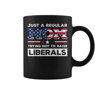 Just A Regular Mom Trying Not To Raise Liberals Republican Coffee Mug | Mazezy