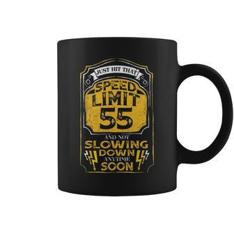 Just Hit That Speed Limit Sign 55 Happy 55Th Birthday Retro Coffee Mug - Seseable