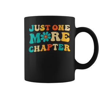 Just One More Chapter Bookworm Book Lover Nerd Reading Fun Coffee Mug - Seseable