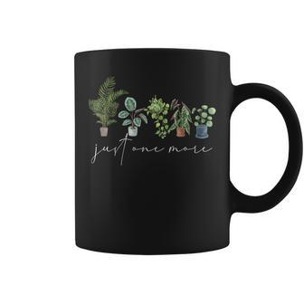 Just One More Plant Funny Gardener Enthusiast Plant Lady Coffee Mug | Mazezy