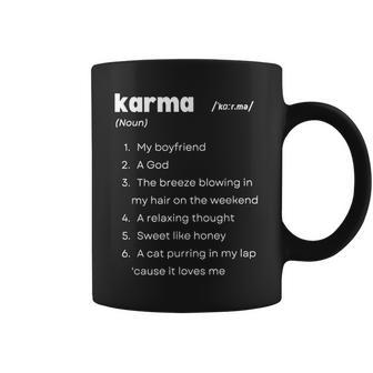 Karma Is My Boyfriend Karma A God Relaxing Thought Inspired Coffee Mug - Seseable