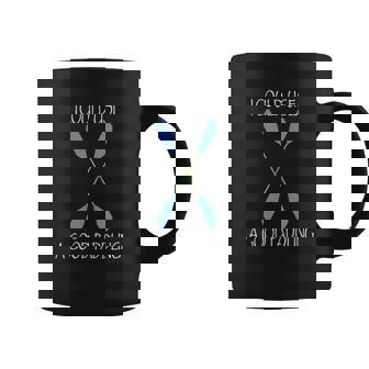 Kayak Shirt Kayak Accessories I Could Use A Good Paddling Coffee Mug - Thegiftio