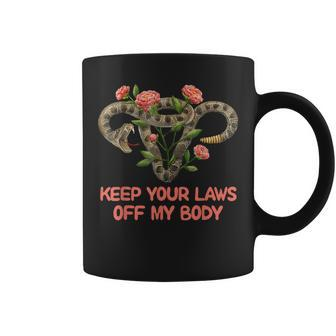 Keep Your Laws Off My Body Pro Choice Feminist Coffee Mug | Mazezy