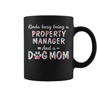 Kinda Busy Property Manager And Dog Mom Coffee Mug | Mazezy
