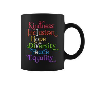 Kindness Love Inclusion Equality Diversity Human Rights Coffee Mug | Mazezy