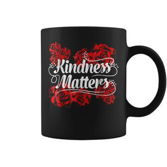 Kindness Matters Red Flowers Antibullying Kind Team Coffee Mug