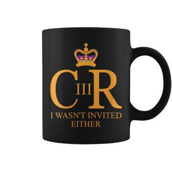 King Charles Coronation Not Invited Team Souvenir Gift For Womens Coffee Mug - Thegiftio UK