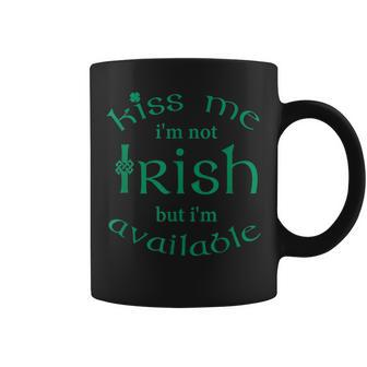 Kiss Me Im Not Irish Funny St Patricks Day T Coffee Mug - Thegiftio UK