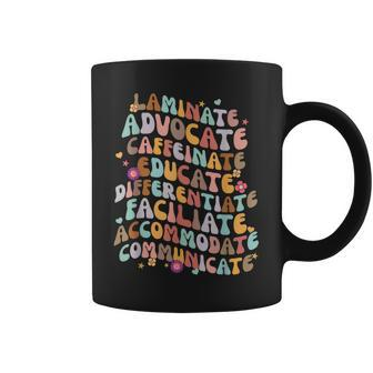 Laminate Advocate Caffeinate Educate Sped Special Education Coffee Mug | Mazezy