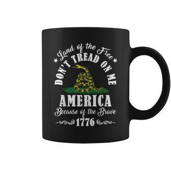 Land Of Free Don’T Tread On Me American Because Of The Brave Coffee Mug - Seseable
