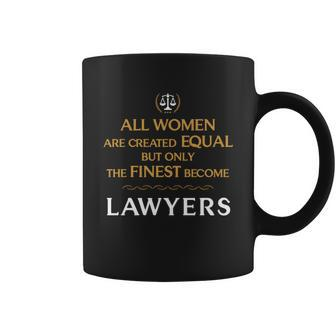 Lawyer - All Women Are Created Equal But Only The Coffee Mug - Thegiftio UK