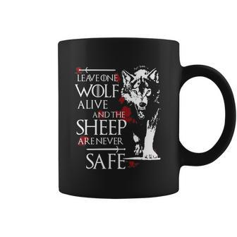 Leave One Wolf Alive And The Sheep Are Never Safe T-Shirt Coffee Mug - Thegiftio UK