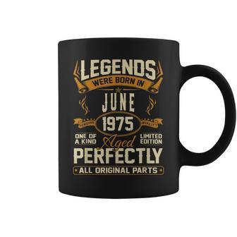 Legends Were Born In June 1975 Coffee Mug - Seseable