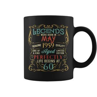 Legends Were Born In May 1959 60Th Birthday Gifts Coffee Mug | Mazezy