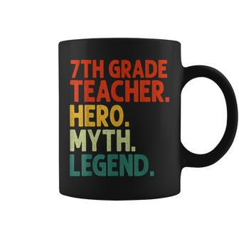 Lehrer Der 7 Klasse Held Mythos Legende Vintage-Lehrertag Tassen - Seseable