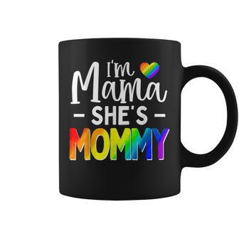 Lesbian Mom Gift Gay Pride Im Mama Shes Mommy Lgbt Coffee Mug | Mazezy