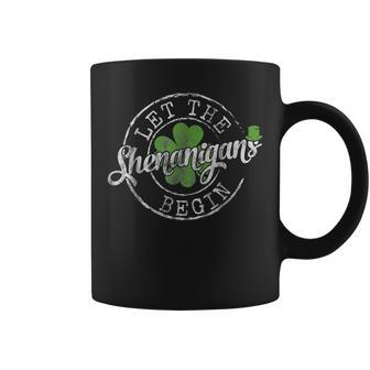 Let The Shenanigans Begin Funny Clovers St Patricks Day Coffee Mug - Seseable
