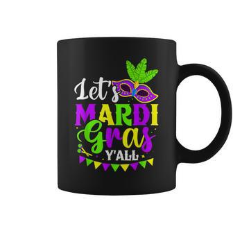 Lets Mardi Gras Yall New Orleans Fat Tuesdays Carnival Coffee Mug - Seseable