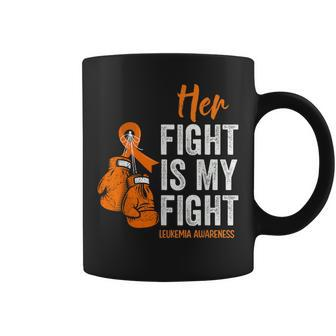 Leukemia Cancer Awareness Her Fight Is My Fight Orange Month Coffee Mug | Mazezy