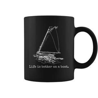 Life Is Better On A Boat Cool Sailing Gifts Coffee Mug - Thegiftio UK