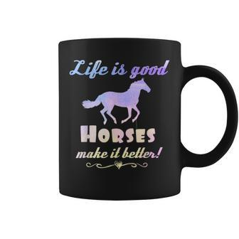Life Is Good Horses Make It Better Horse Equestrian Coffee Mug | Mazezy