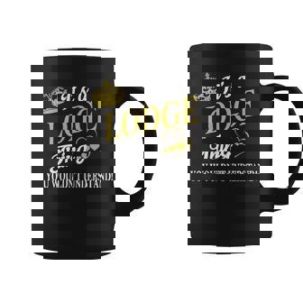 Lodge Shirts - Its A Lodge Thing You Wouldnt Understand Name Shirts Coffee Mug - Thegiftio