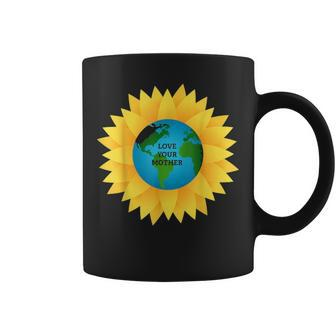 Love Your Mother Earth Save The Planet T S Gift Coffee Mug - Seseable