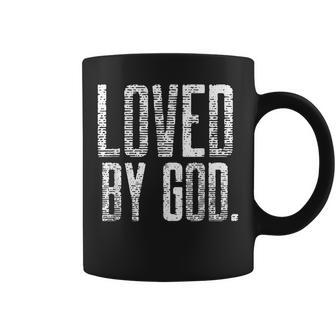 Loved By God Christian Faith Religious Motivational Believer Coffee Mug | Mazezy