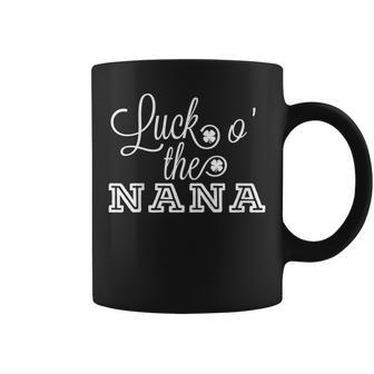 Luck O The Nana Irish St Patricks Day Gift Grandma Green Coffee Mug | Mazezy