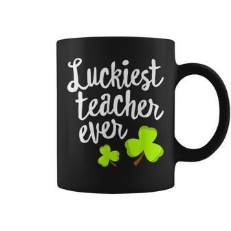Luckiest Teacher Ever St Patricks Day Lucky School Coffee Mug - Seseable