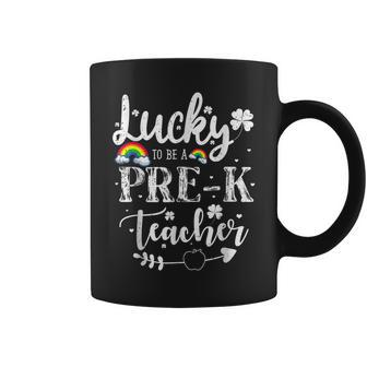 Lucky To Be A Pre K Teacher Funny St Patricks Day Coffee Mug - Seseable