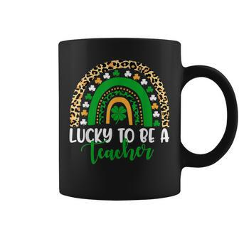 Lucky To Be A Teacher Rainbow Teacher St Patricks Day Coffee Mug - Seseable