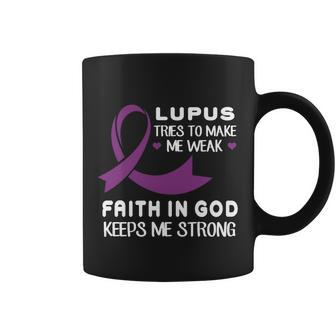 Lupus Tries To Make Me Weak God Keeps Me Strong T-Shirt Coffee Mug - Thegiftio UK