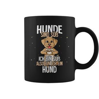 Lustiges Hunde Motiv Tassen Hunde sind süß, also bin ich ein Hund Schwarz - Seseable