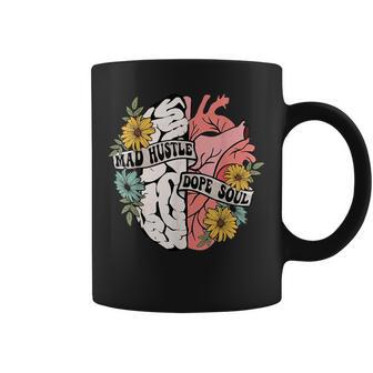 Mad Hustle Dope Soul Floral Brain Mental Health Awareness Coffee Mug | Mazezy
