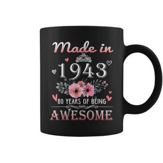 Made In 1943 Floral 80 Year Old 80Th Birthday Gifts Women Coffee Mug | Mazezy