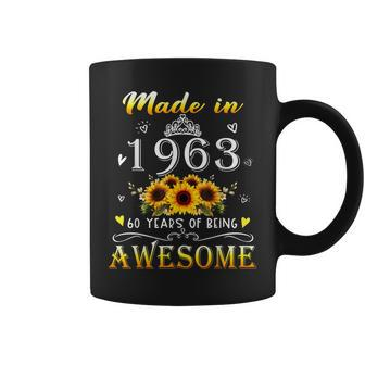 Made In 1963 Sunflower 60Th B-Day 60 Years Of Being Awesome Coffee Mug - Seseable