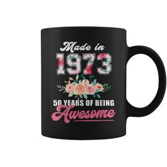 Made In 1973 Floral 50 Year Old 50Th Birthday Gifts Women Coffee Mug - Seseable