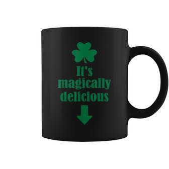 Magically Delicious St Patricks Day Funny Adult Joke Humor Coffee Mug - Seseable