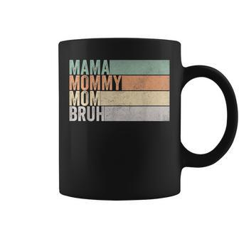 Mama Mommy Mom Bruh Mothers Day Retro Vintage Funny Mother Coffee Mug - Seseable