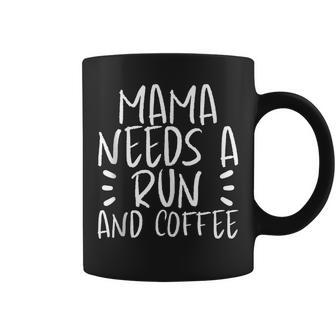Mama Needs A Run And Coffee Coffee Mug | Mazezy
