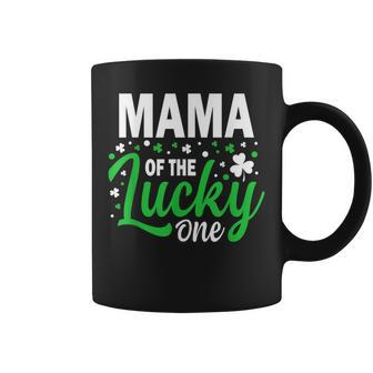 Mama Of The Lucky One Birthday Family St Patricks Day Coffee Mug | Mazezy DE