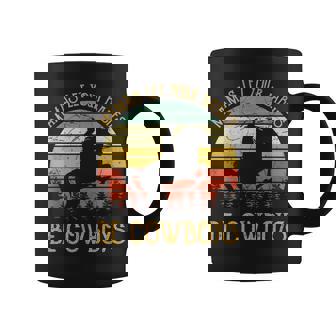 Mamas Let Your Babies Grow Up To Be Cowboys Country Music Coffee Mug | Seseable CA