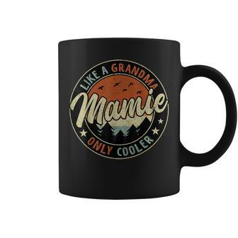 Mamie Like A Grandma Only Cooler Vintage Retro Mothers Day Coffee Mug - Thegiftio UK